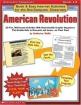 American Revolution: 20 Fun, Web-Based Activities with Reproducible Graphic Organizers That Enable Kids to Research and Learn--On Their Own