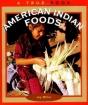 American Indian Foods