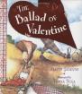 Ballad of Valentine, The