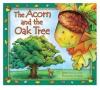 Acorn and the Oak Tree, The