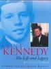 John F. Kennedy : His Life and Legacy