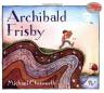 Archibald Frisby OUT OF PRINT