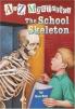 A to Z Mysteries 19 : The School Skeleton