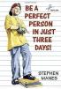 Be a Perfect Person in Just Three Days : NA 1/2018 Newer Version 9780983562849