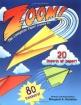 Zoom!: The Complete Paper Airplane Kit