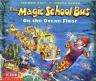 Magic School Bus : On the Ocean Floor