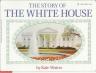 Story of the White House, The