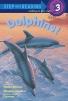Dolphins! (Step-Into-Reading, Step 3)