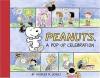 Peanuts : A Pop-up Celebration
