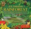 3D Theater: Rainforest: Rainforest