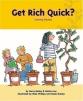 Get Rich Quick? : Earning Money  (My Money)