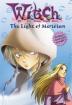 W.I.T.C.H. Chapter Book: The Light of Meridian