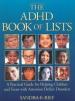 ADHD Book of Lists: A Practical Guide for Helping Children and Teens with Attention Deficit Disorders 