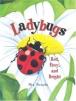 Ladybugs: Red, Fiery, and Bright  OUT OF PRINT