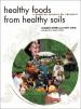 Healthy Foods from Healthy Soils
