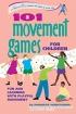 101 Movement Games for Children: Fun and Learning with Playful Movment