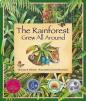 Rainforest Grew All Around