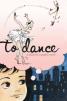 To Dance: A Ballerina