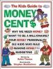 Kids Guide to Money Cent$, The