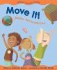 Move It: Motion, Forces and You