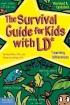 Survival Guide for Kids with LD, The (Revised and Updated)