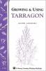 Growing and Using Tarragon: Storey Country Wisdom Bulletin A-195