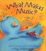 What Makes Music?: A Magic Ribbon Book