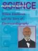 Willem Einthoven and the Story of Electrocardiography