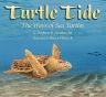 Turtle Tide : The Ways of Sea Turtles