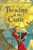 Tuesdays at the Castle -- See Newer Version 9781681192185 