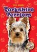 Yorkshire Terriers (Blastoff! Readers Level 4 Dog Breeds)