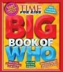 Time for Kids Big Book of Who: 1,001 Amazing Facts! 