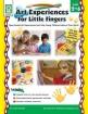 Art Experiences for Little Fingers Book