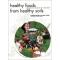 Healthy Foods from Healthy Soils