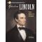 Abraham Lincoln: From Pioneer to President
